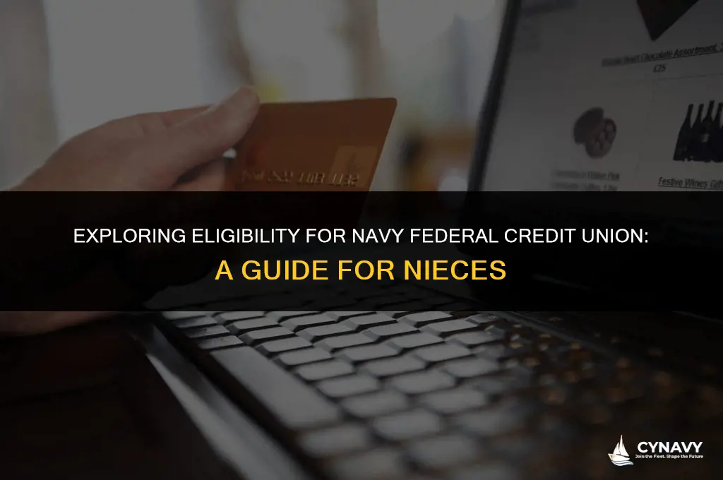 am i eligible for navy federal credit union nieces