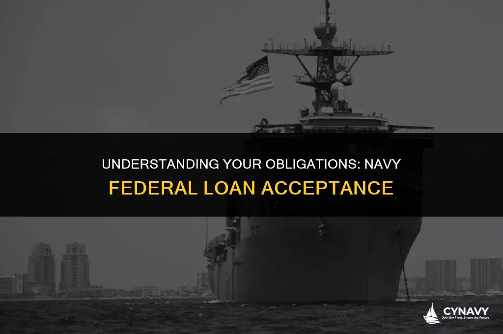 am i obligated to accept loan navy federal