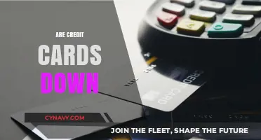 Are Credit Cards Down? Understanding the Current Financial Landscape