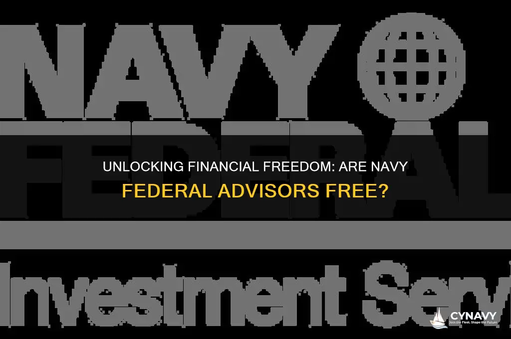 are navy federal financial advisors free