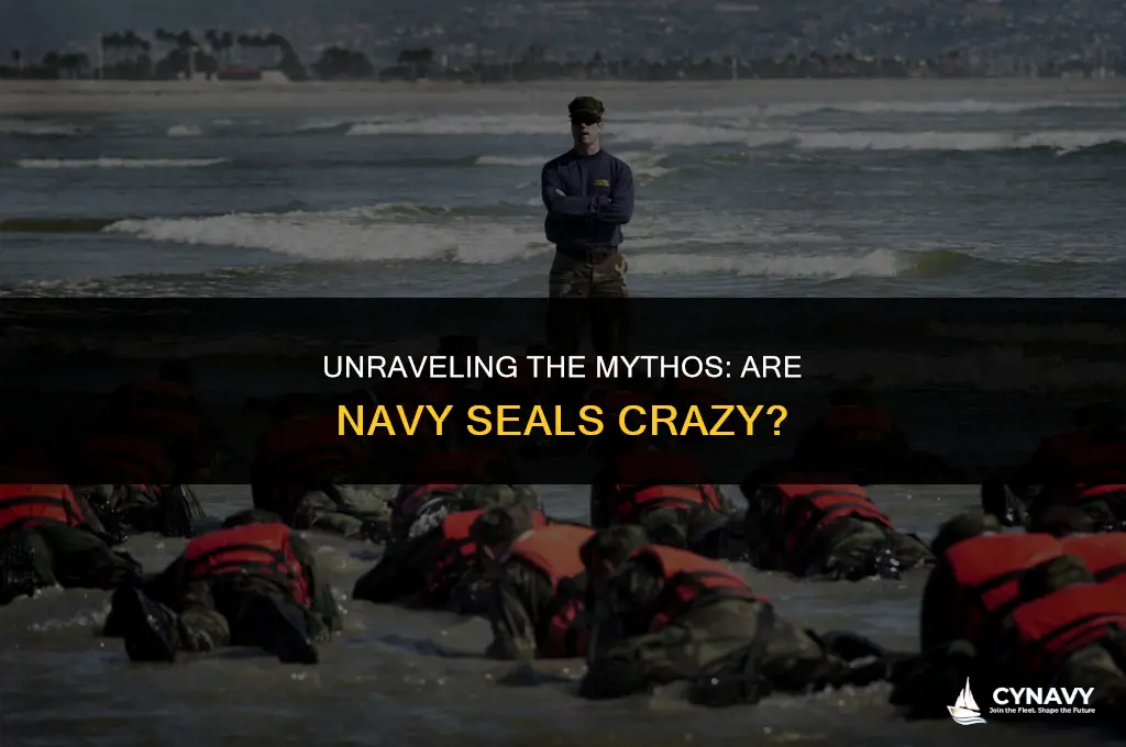 are navy seals crazy