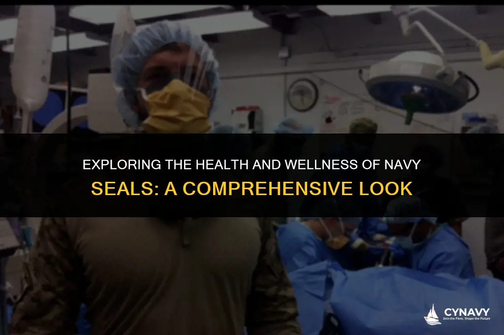 are navy seals healthy