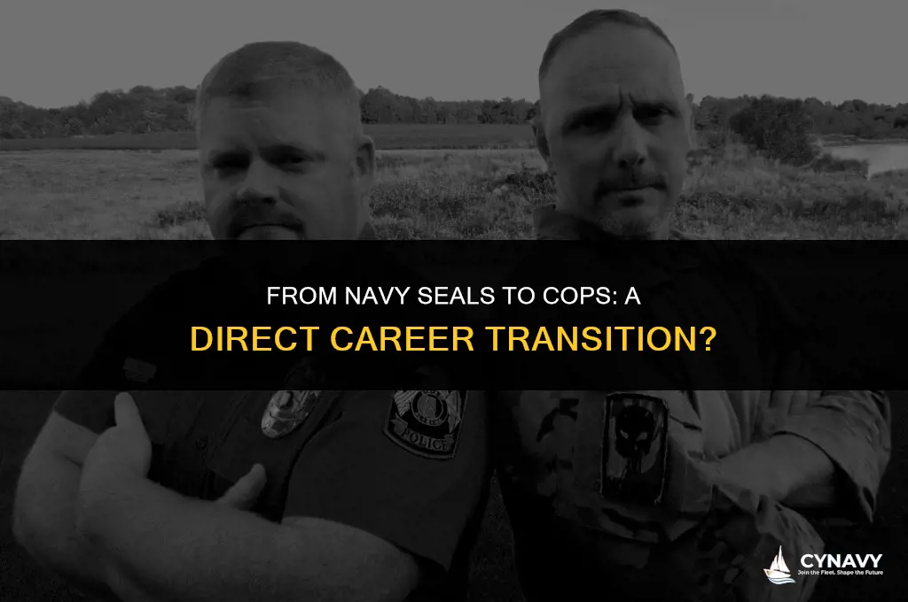 are navy seals immediately hired as cops