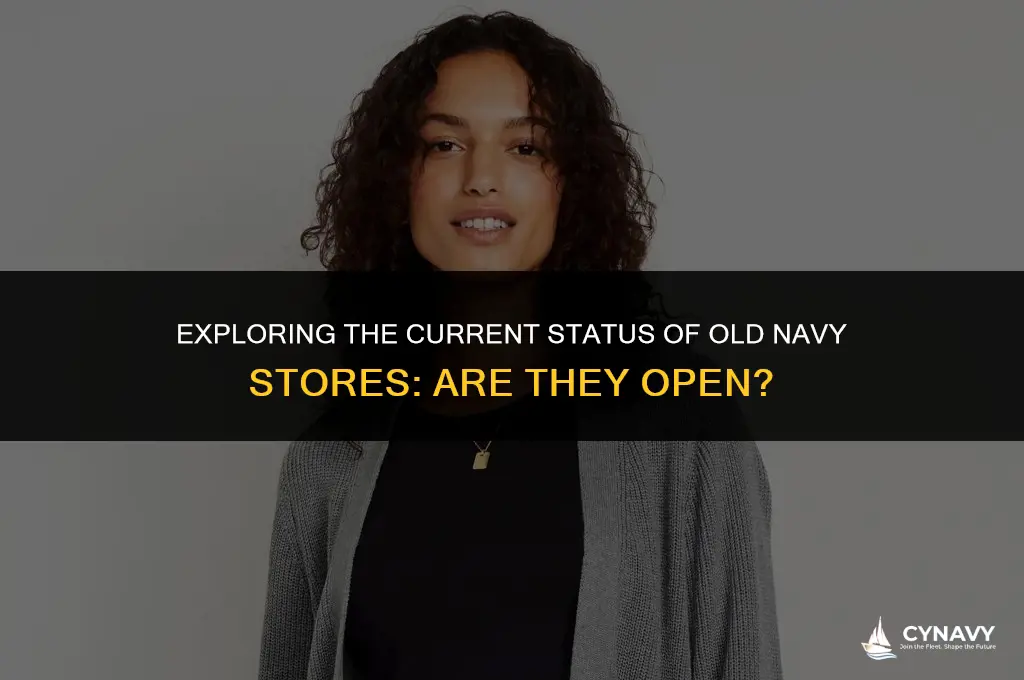 are old navy store open