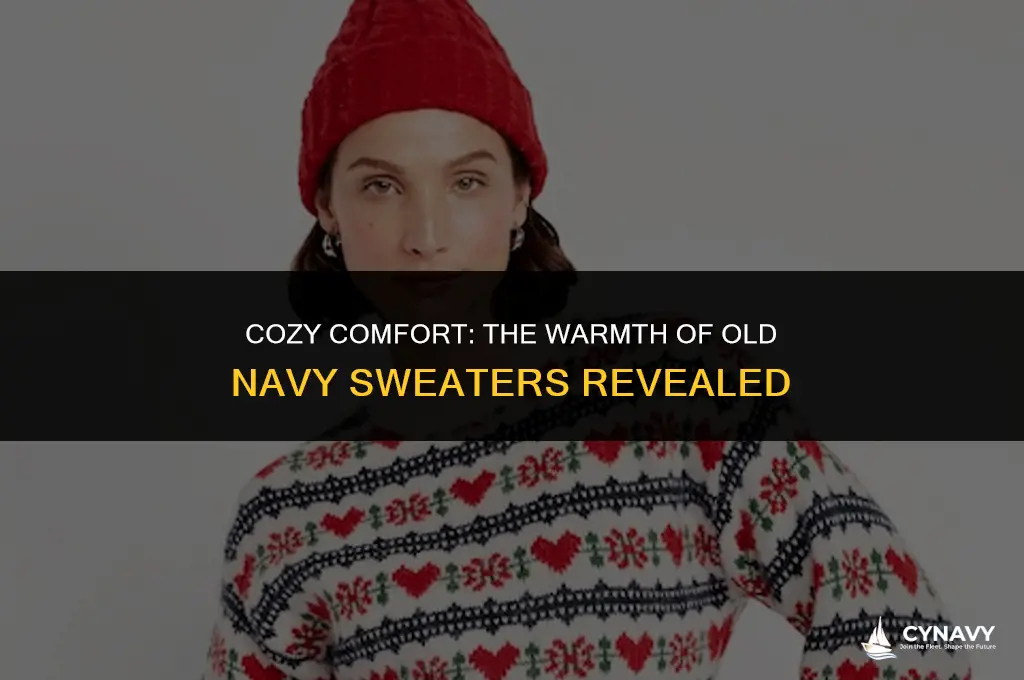 are old navy sweaters warm