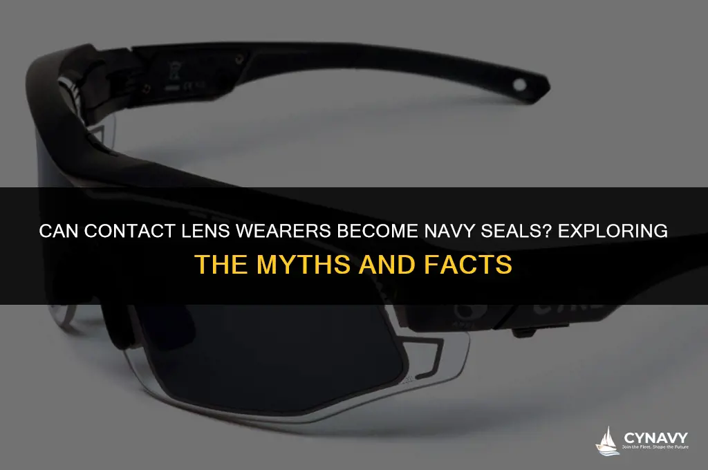 are people who wear contacts allowed to be navy seal