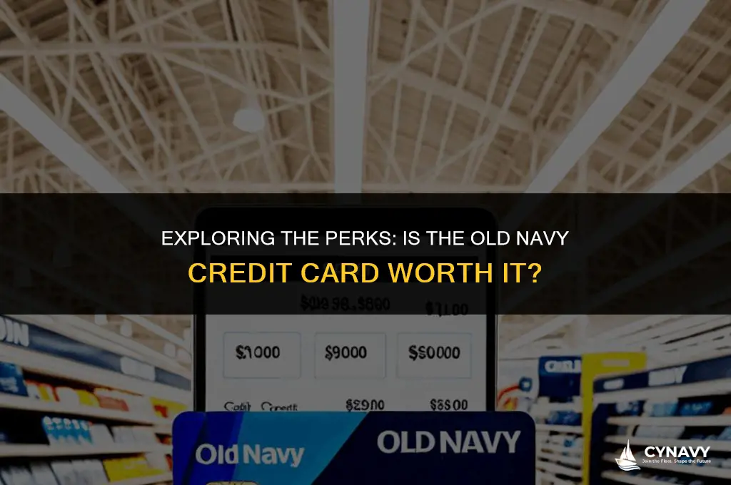are there benefits to old navy credit card