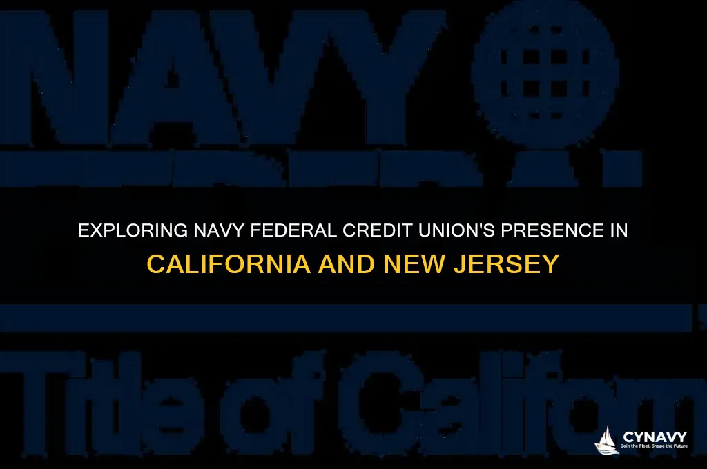 are there navy federal in california and new jersey