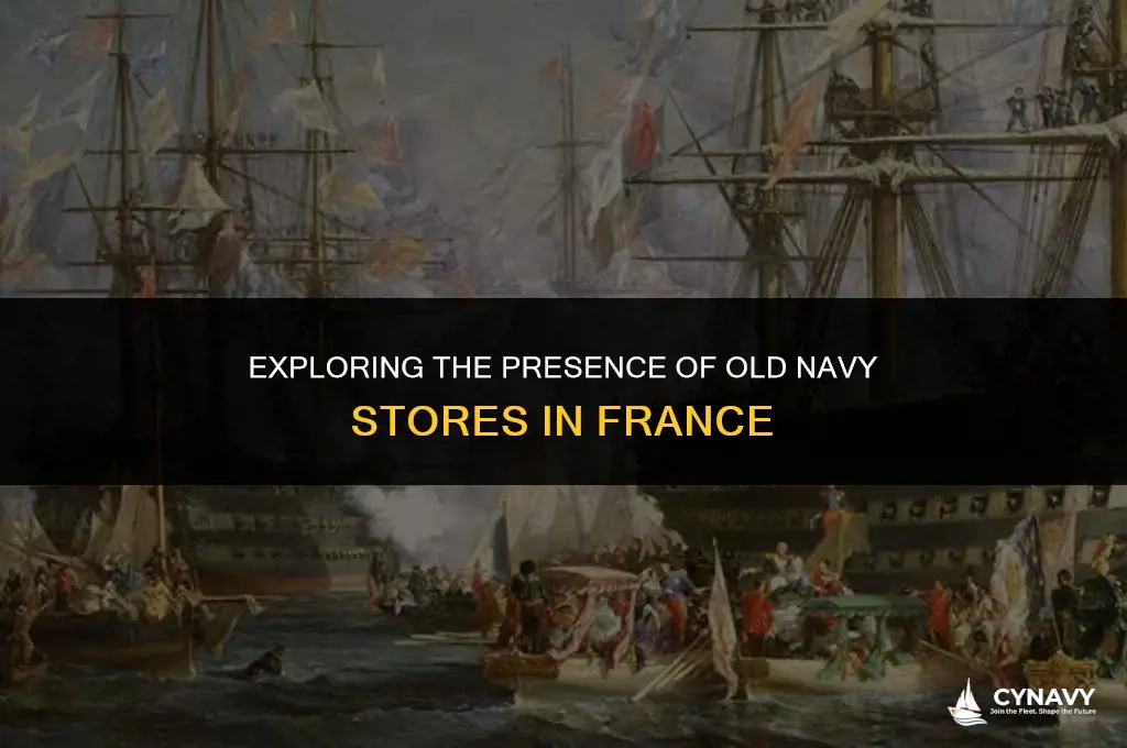 are there old navy in france