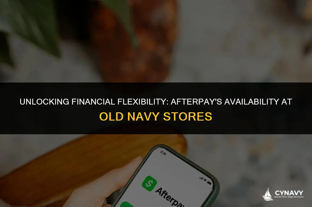 can i use afterpay in old navy store
