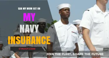 Can My Mom Be Covered Under My Navy Insurance?
