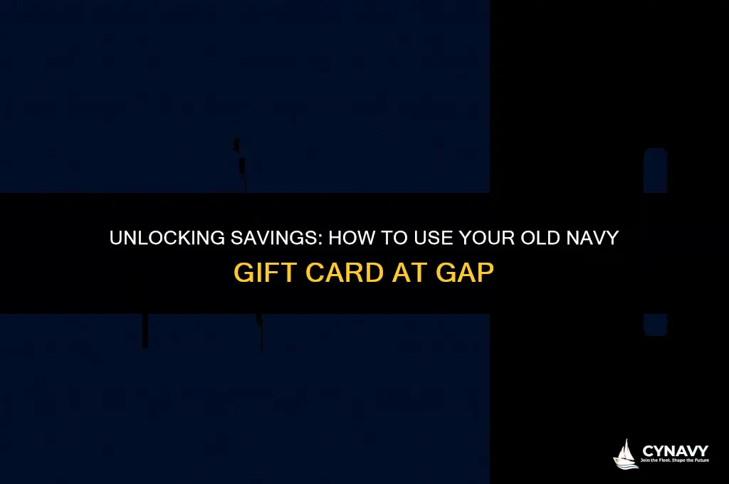 can u use old navy gift card gap