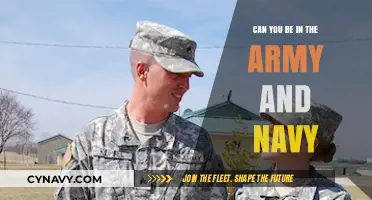 Serving in Both the Army and Navy: A Comprehensive Guide