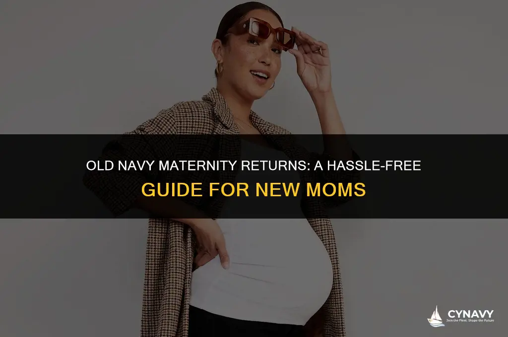 can you return maternity clothes to old navy