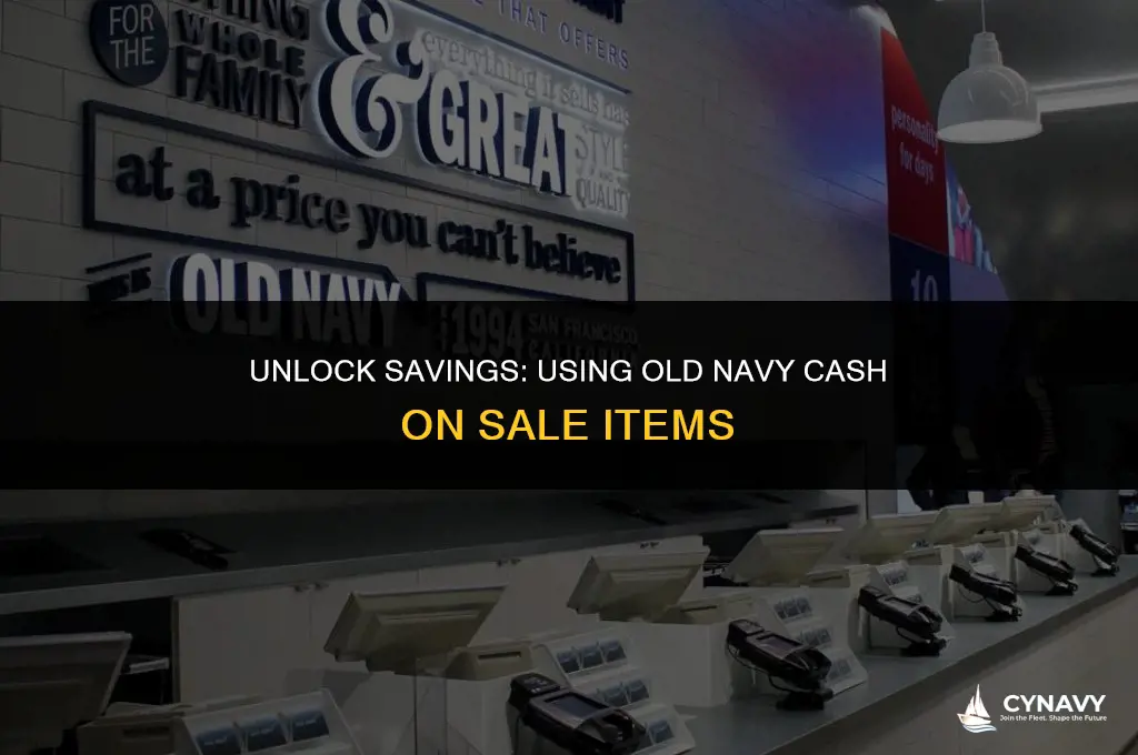 can you use old navy cash on sale items