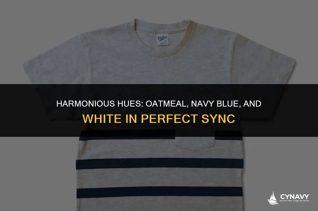 can you wear oatmeal color with navy blue and white