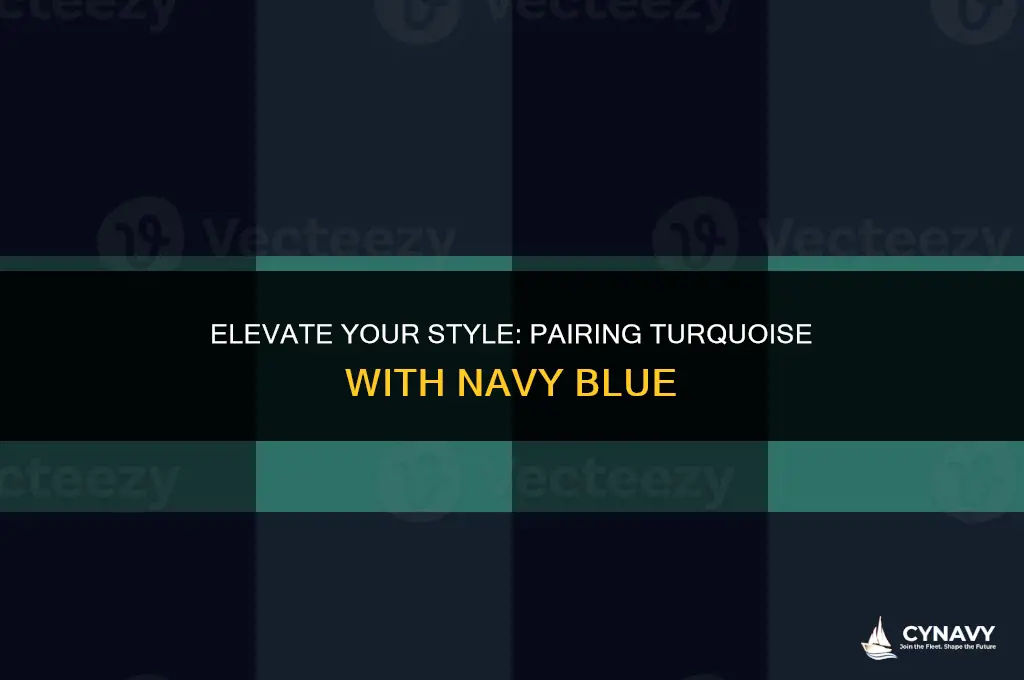 can you wear tourquoise with navy blue