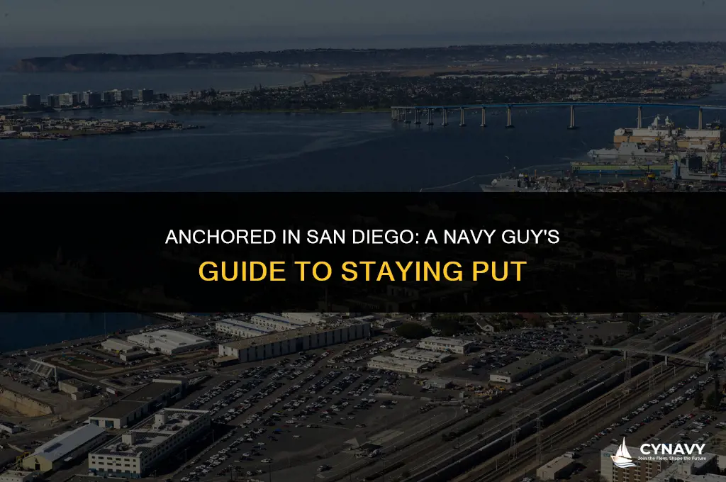 could a guy in the navy stay in san diego
