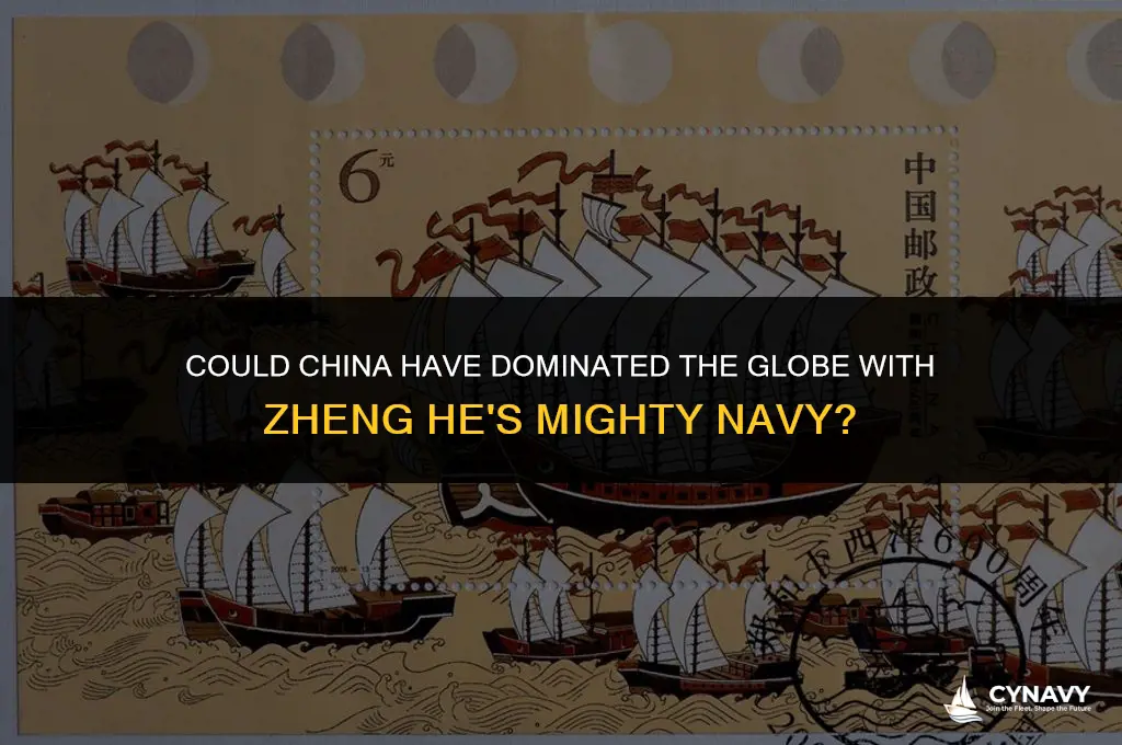 could china have ruled the world with zheng he navy