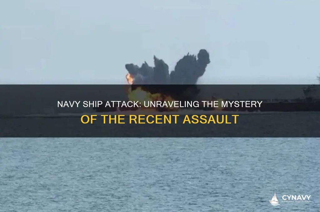 did a navy ship get attacked