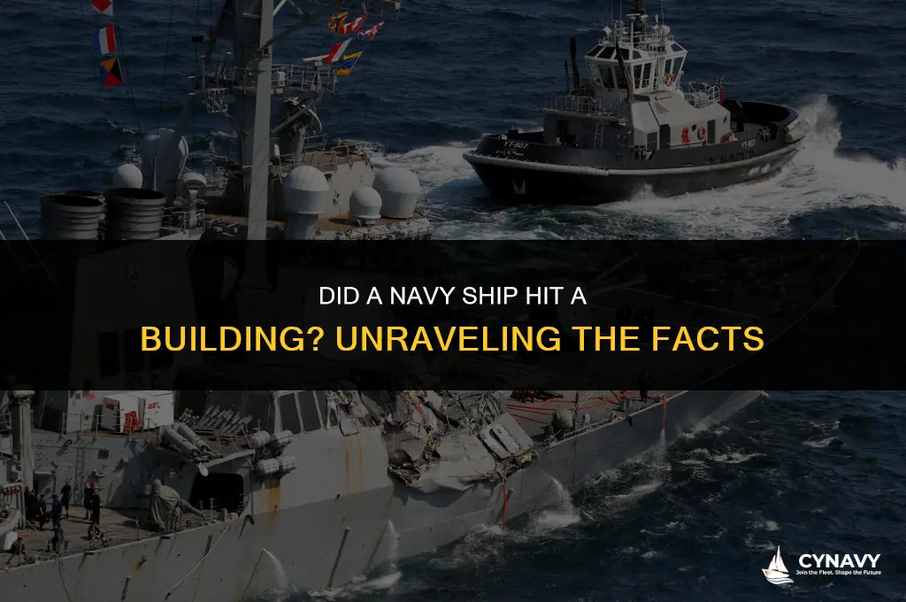 did a navy ship hit a building
