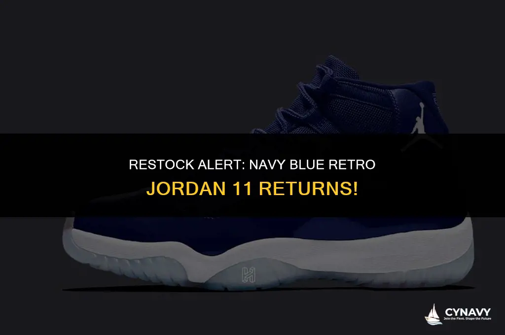 did anyone else restock the navy blue retro jordan 11