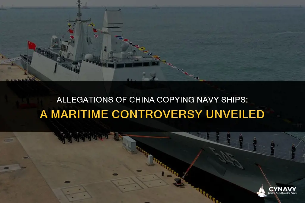 did china copy our navy ships