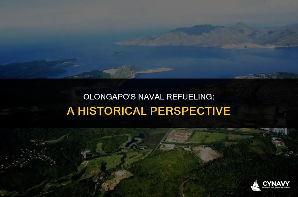 did it open up olongapo the navy to refuel ships