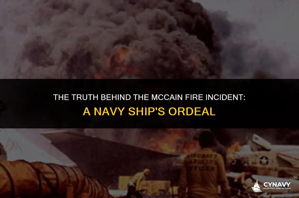 did john mccain cause a fire on a navy ship