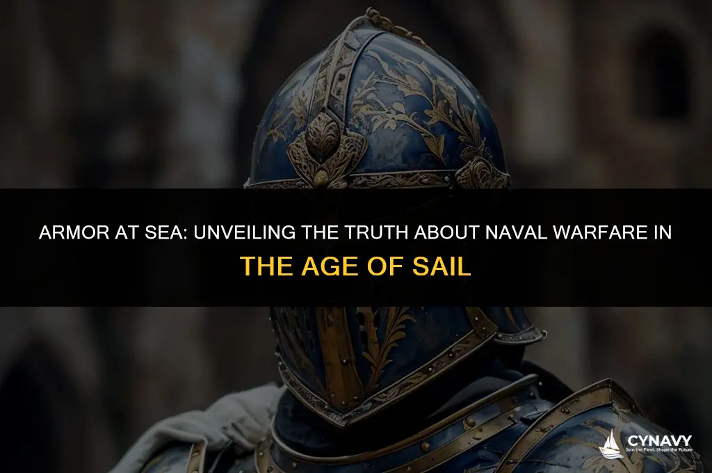 did navies in the age of sail use personell armor