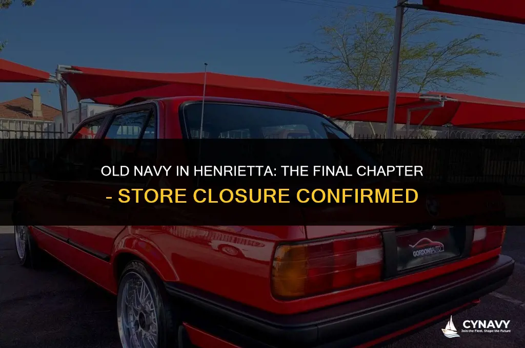 did old navy in henrietta close