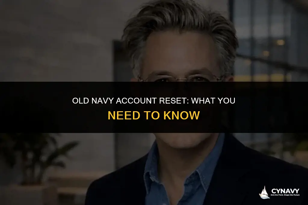 did old navy reset my account
