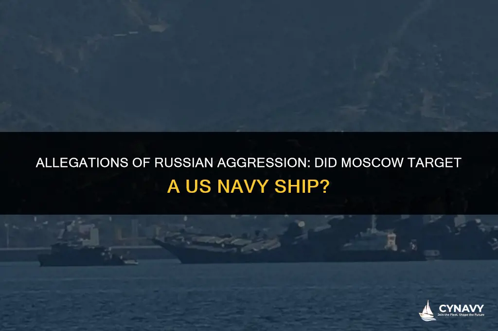 did russia attack a us navy ship