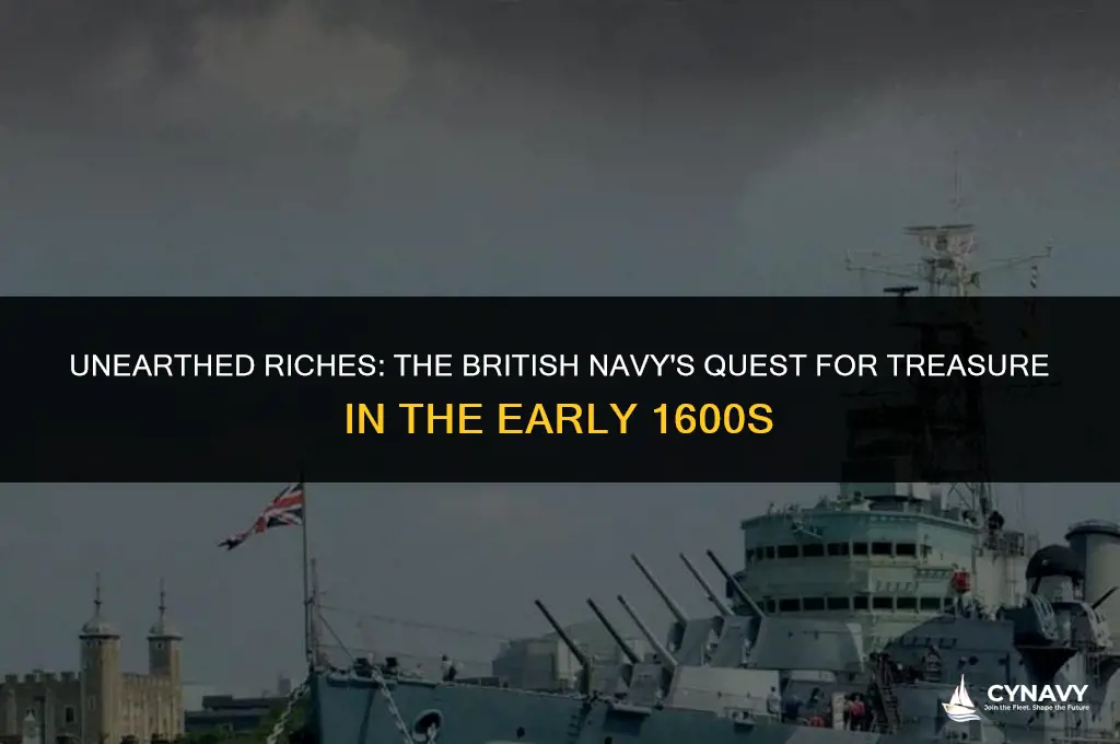 did the british navy in early 1600s find treasure