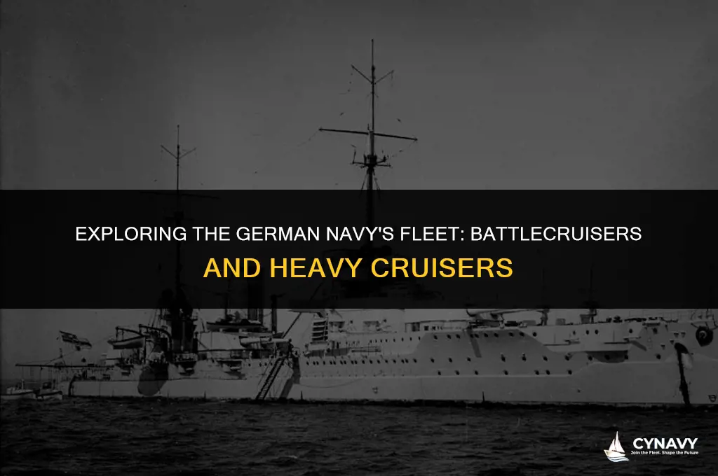 did the german navy have battlecruisers and heavy cruisers