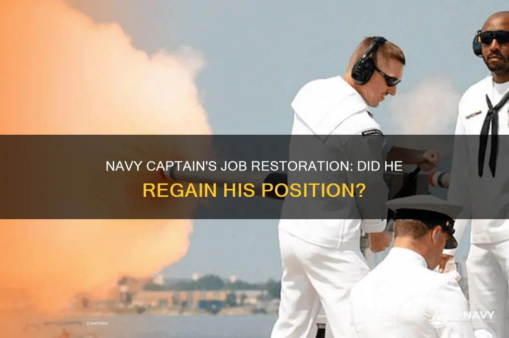 did the navy captain get his job back