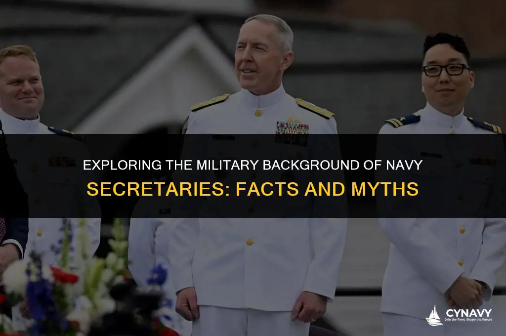 did the secretary of the navy serve in the military