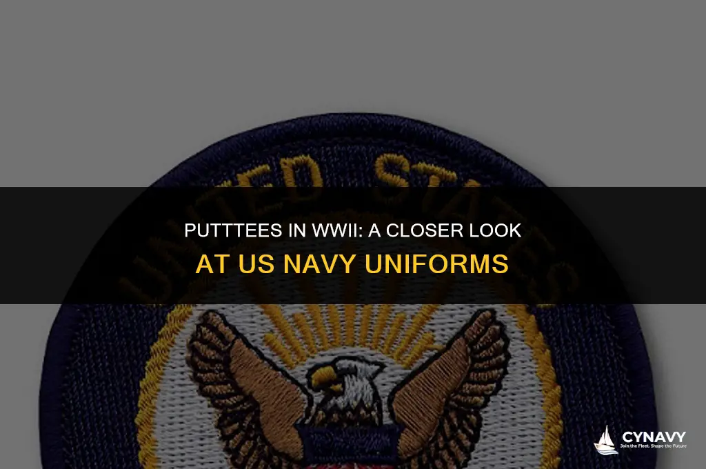 did the us navy wear puttees in world war two