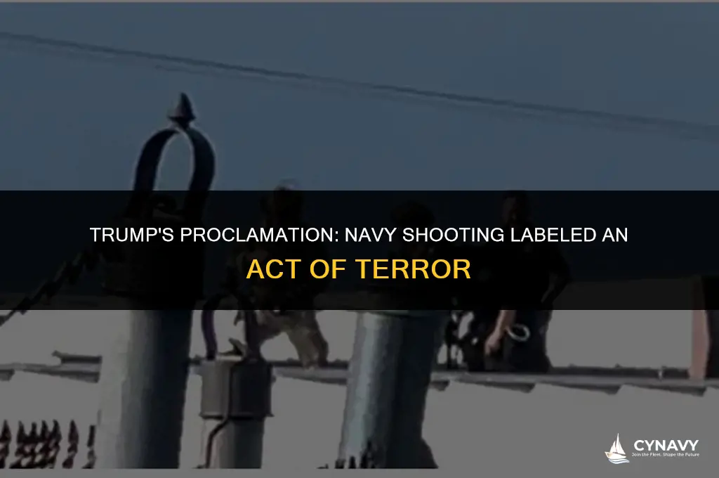 did trump declare navy shooting an act of terror