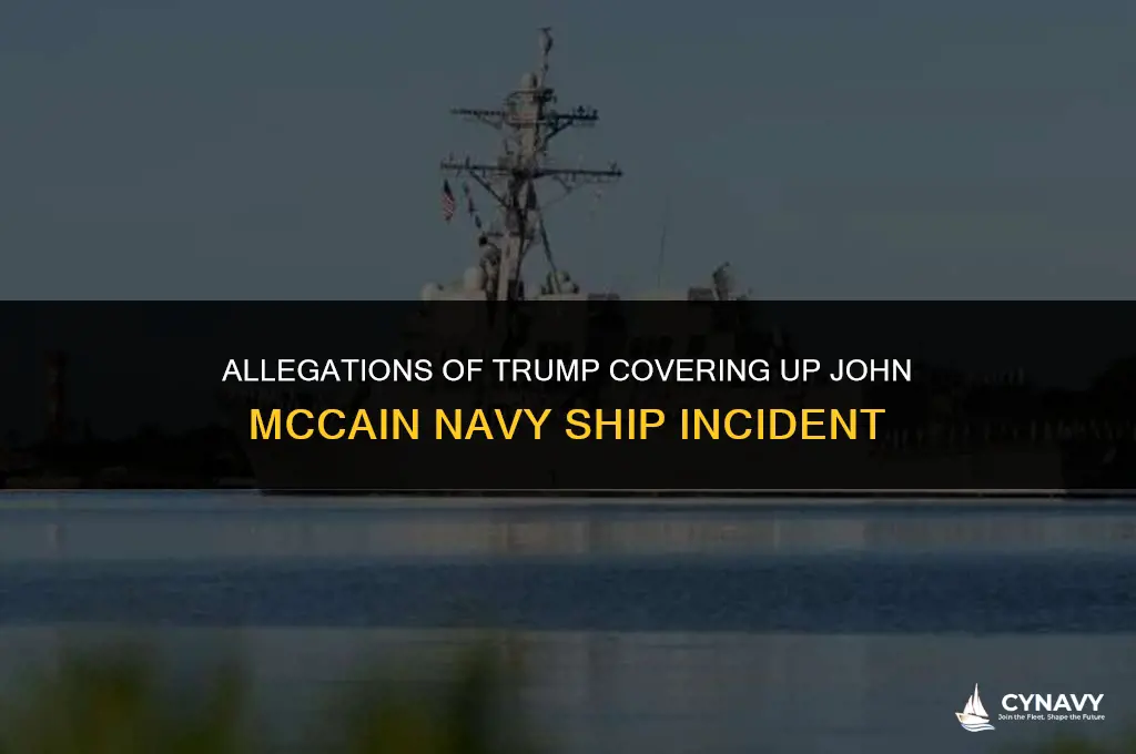 did trump have john mccain navy ship covered