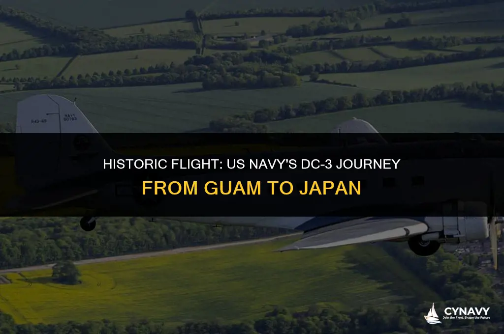 did us navy fly dc3 from guam to japan
