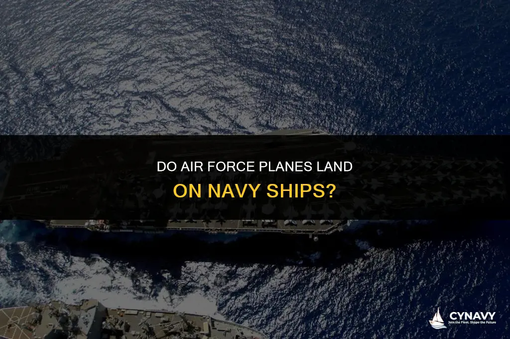 do air force planes land on navy ships