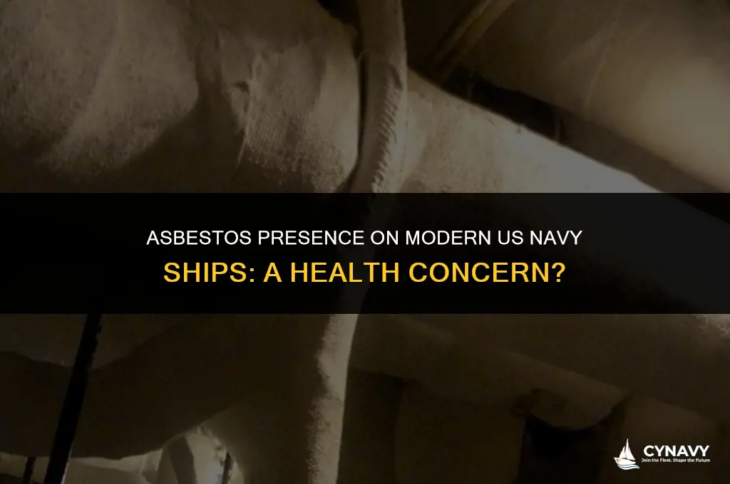 do american navy ships still have asbestos in them