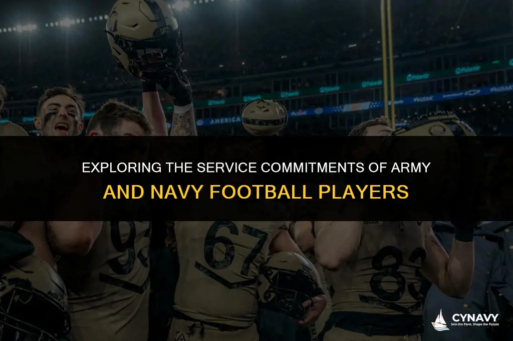do army and navy football players have to serve