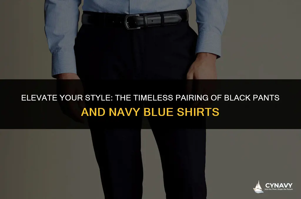 do black pants and navy blue shirt match