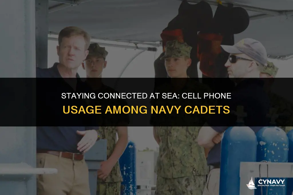 do cadets use cell phones on navy ships