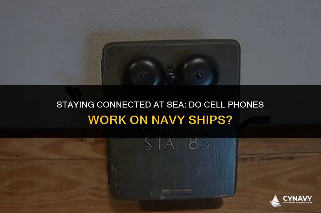 do cell phones work on navy ships