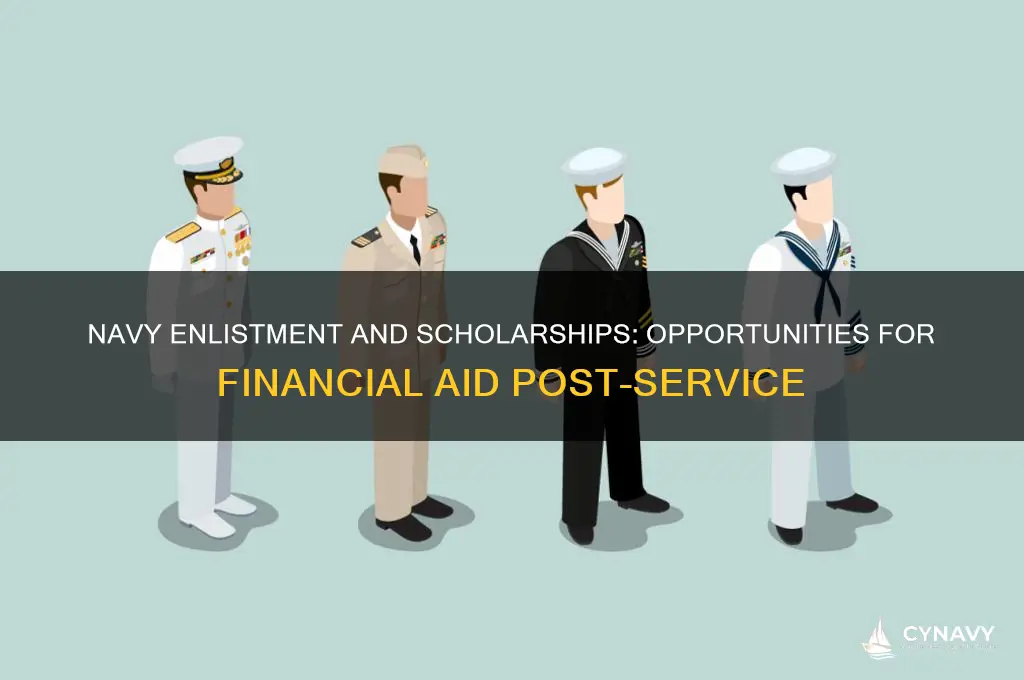 do i get a scholarship after enlistment in the navy