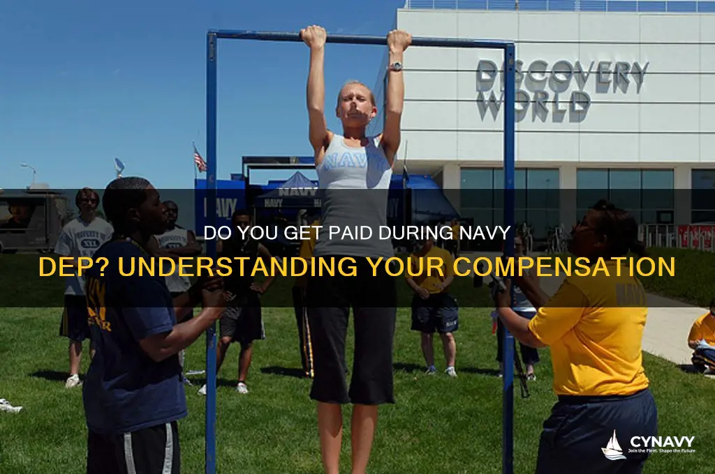 do i get paid for being in dep navy