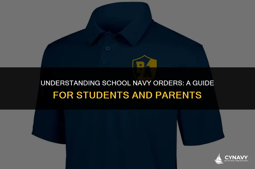 do i have to receive orders for a school navy